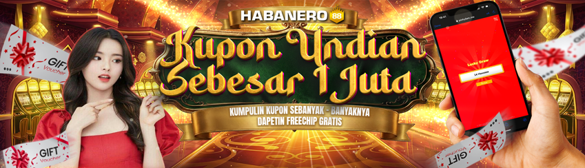 KUPON UNDIAN HABANERO88 TOTAL HADIAH 1.000.000